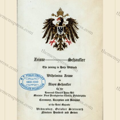 Hotel Majestic, Philadelphia · Zeisse–Schaufler Wedding Banquet · 1907