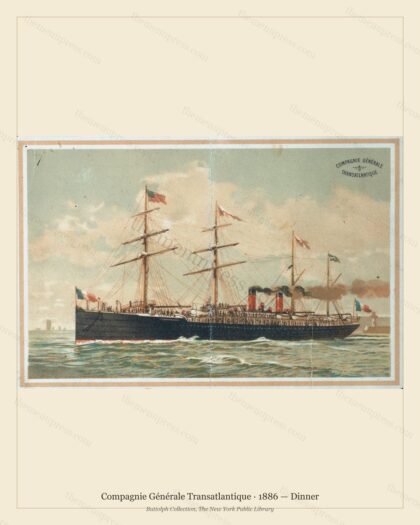 Vintage menu preview — 1886 Vintage Dinner Menu — Compagnie Générale Transatlantique, Transatlantic Oce