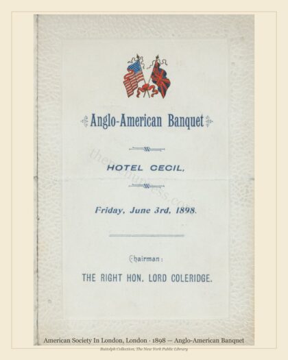 American Society In London, London · 1898 — Anglo-American Banquet