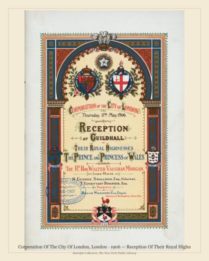 Corporation Of The City Of London, London · 1906 — Reception Of Their Royal Highn