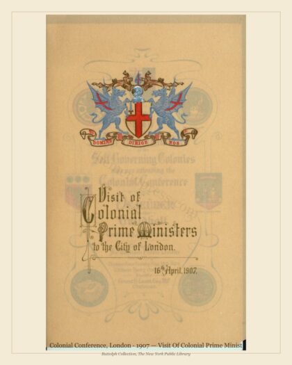 Colonial Conference, London · 1907 — Visit Of Colonial Prime Minist