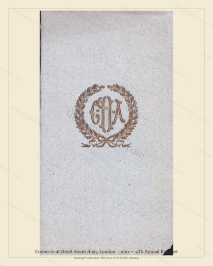 Vintage menu preview — 1900 Vintage Banquet Menu — Connecticut Hotel Association, Belle Époque London (