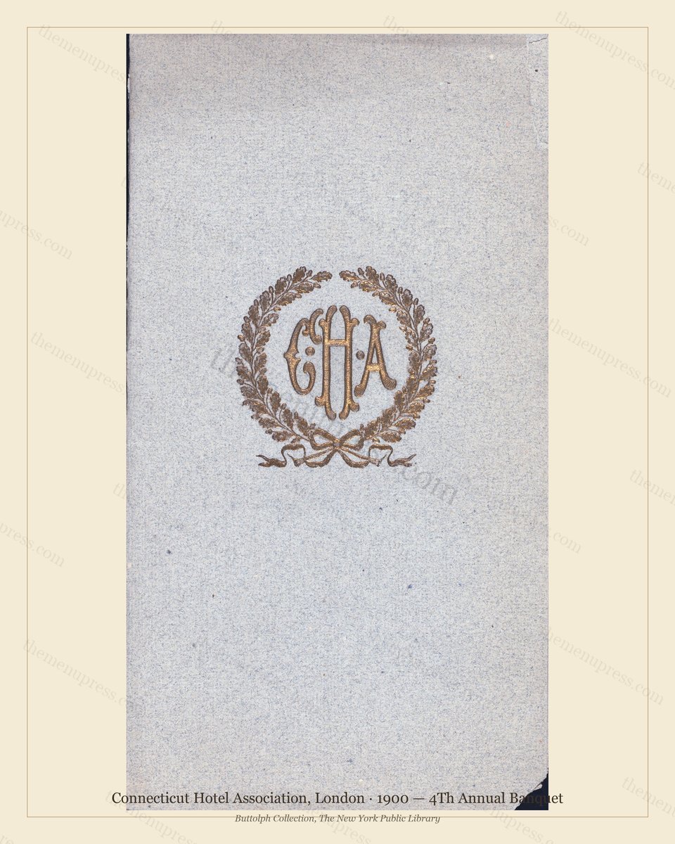 Vintage menu preview — 1900 Vintage Banquet Menu — Connecticut Hotel Association, Belle Époque London (