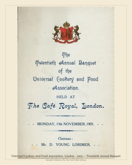Universal Cookery And Food Association, London · 1905 — Twentieth Annual Banquet