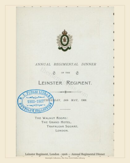 Leinster Regiment, London · 1906 — Annual Regimental Dinner