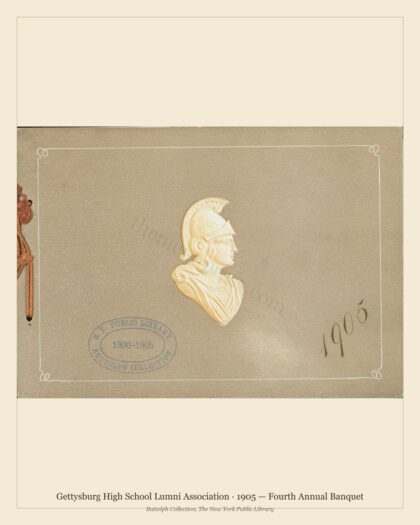 Gettysburg High School Lumni Association · 1905 — Fourth Annual Banquet