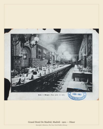 Grand Hotel De Madrid, Madrid · 1901 — Diner