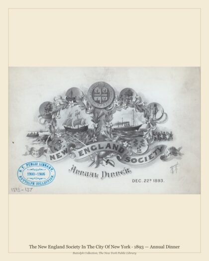 The New England Society In The City Of New York · 1893 — Annual Dinner