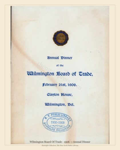 Wilmington Board Of Trade · 1906 — Annual Dinner