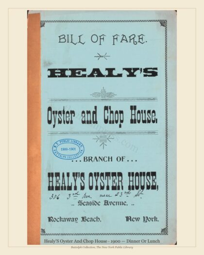 Healy'S Oyster And Chop House · 1900 — Dinner Or Lunch