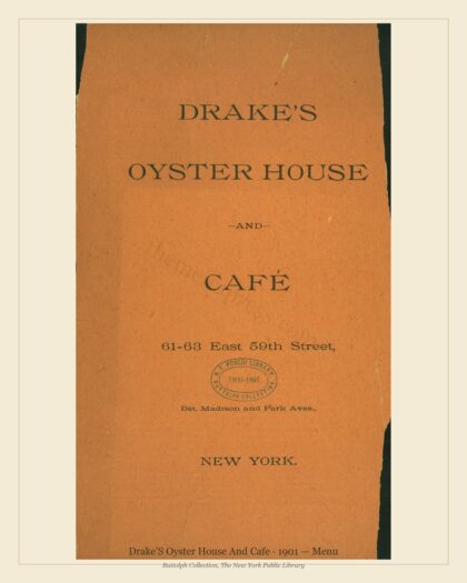 Drake'S Oyster House And Cafe · 1901 — Menu
