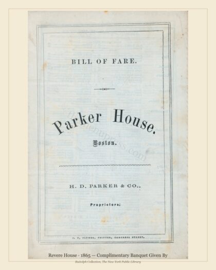 Revere House · 1865 — Complimentary Banquet Given By