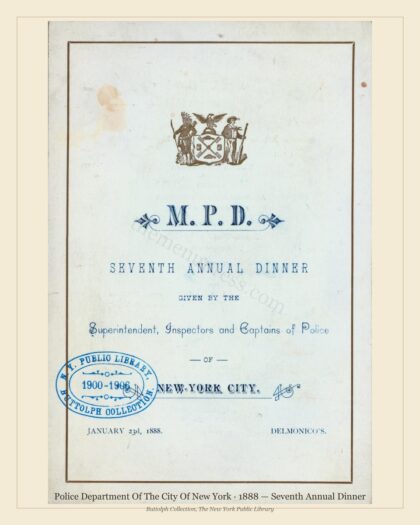 Police Department Of The City Of New York · 1888 — Seventh Annual Dinner