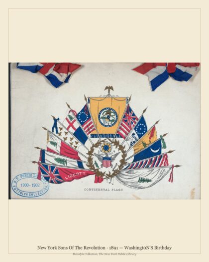 New York Sons Of The Revolution · 1891 — Washingt0N'S Birthday