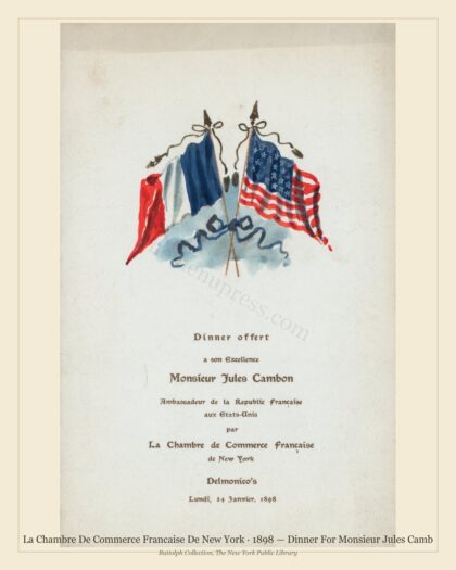 La Chambre De Commerce Francaise De New York · 1898 — Dinner For Monsieur Jules Camb