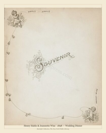 Henry Hahlo & Jeannette Wise · 1898 — Wedding Dinner