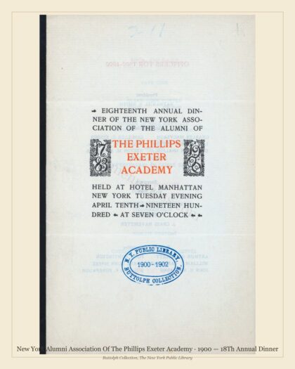 New York Alumni Association Of The Phillips Exeter Academy · 1900 — 18Th Annual Dinner