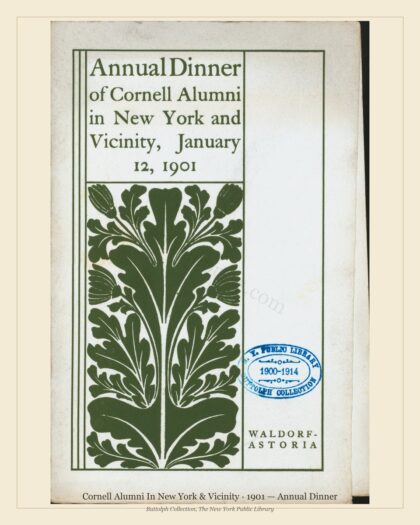 Cornell Alumni In New York & Vicinity · 1901 — Annual Dinner