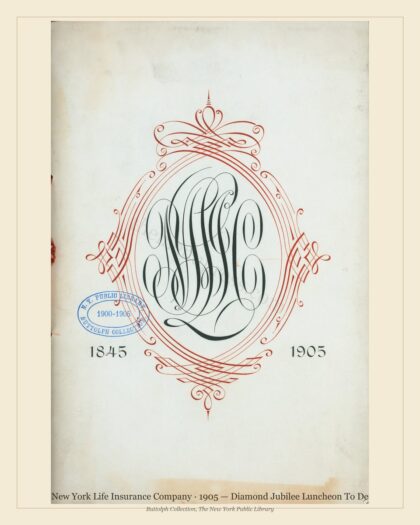 New York Life Insurance Company · 1905 — Diamond Jubilee Luncheon To De
