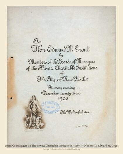 Board Of Managers Of The Private Charitable Institutions · 1905 — Dibnner To Edward M. Grout