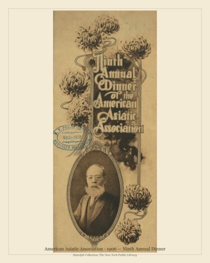 American Asiatic Association · 1906 — Ninth Annual Dinner