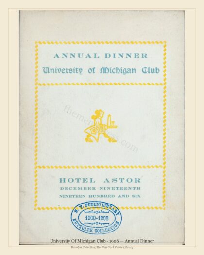 University Of Michigan Club · 1906 — Annual Dinner