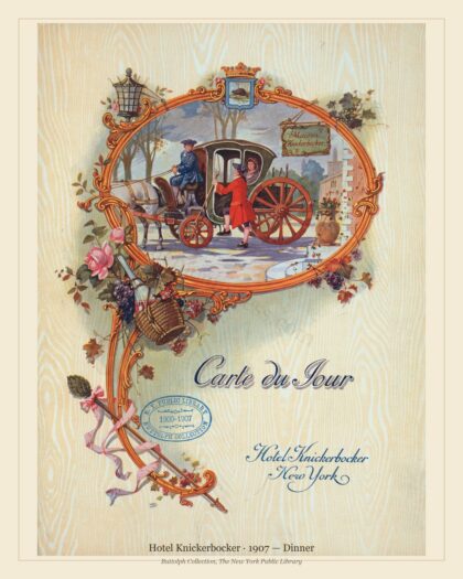 Hotel Knickerbocker · 1907 — Dinner