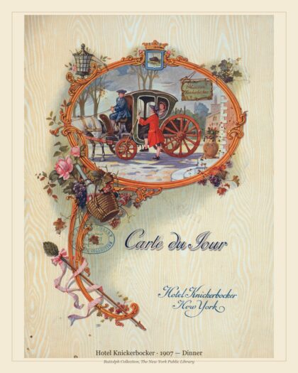 Hotel Knickerbocker · 1907 — Dinner