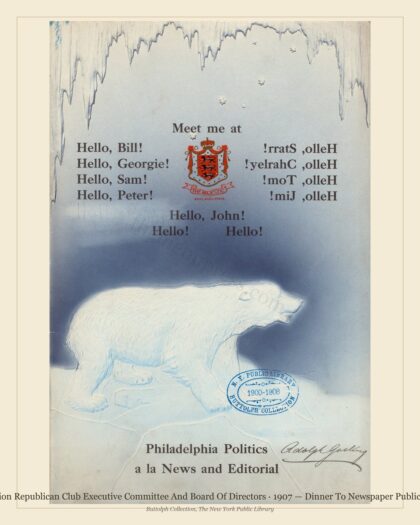 Union Republican Club Executive Committee And Board Of Directors · 1907 — Dinner To Newspaper Publicity