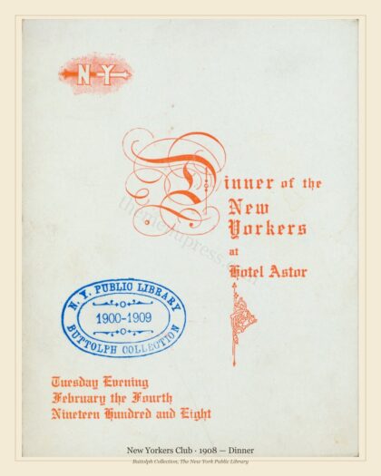 New Yorkers Club · 1908 — Dinner