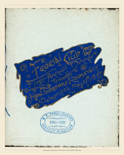 Federal Club · 1887 — First Annual Dinner