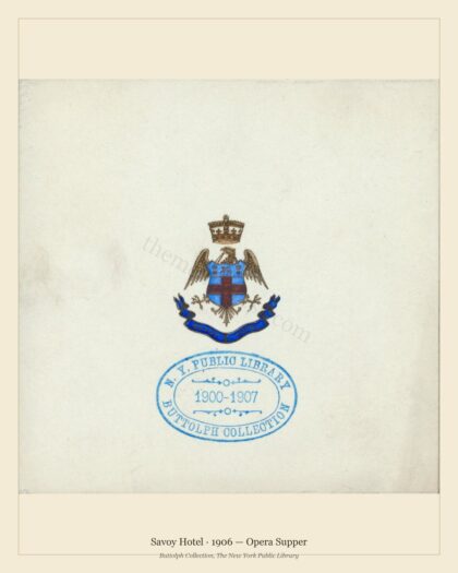 Savoy Hotel · 1906 — Opera Supper