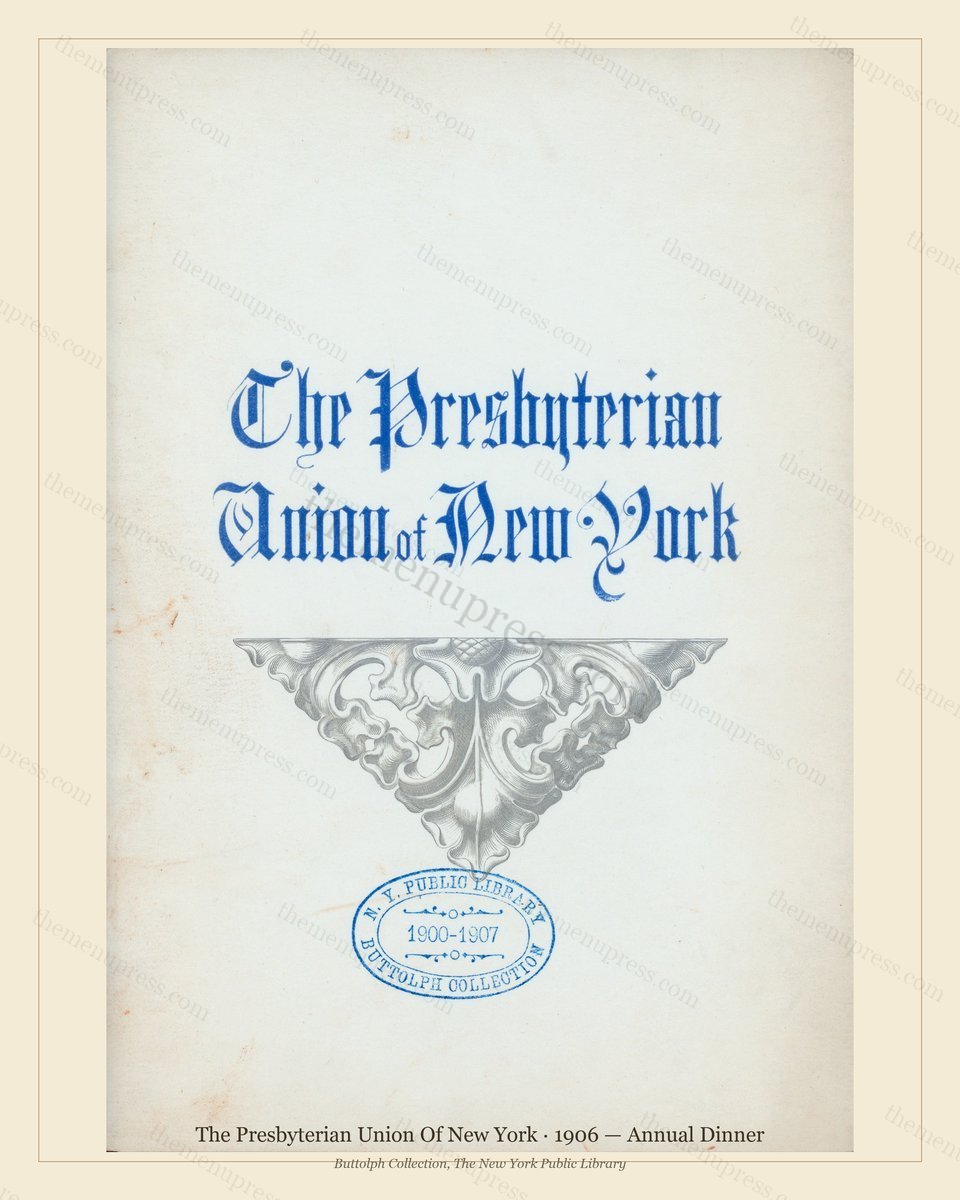 Vintage menu preview — 1906 Vintage Dinner Menu — The Presbyterian Union of New York, Manhattan Gilded