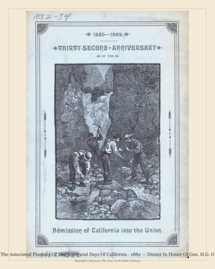 The Associated Pioneers Of The Territorial Days Of California · 1882 — Dinner In Honor Of Gen. H.G. G