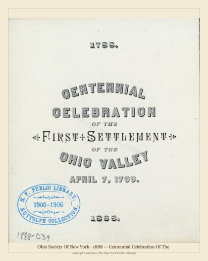 Ohio Society Of New York · 1888 — Centennial Celebration Of The