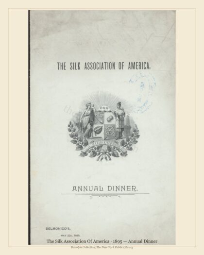 The Silk Association Of America · 1895 — Annual Dinner