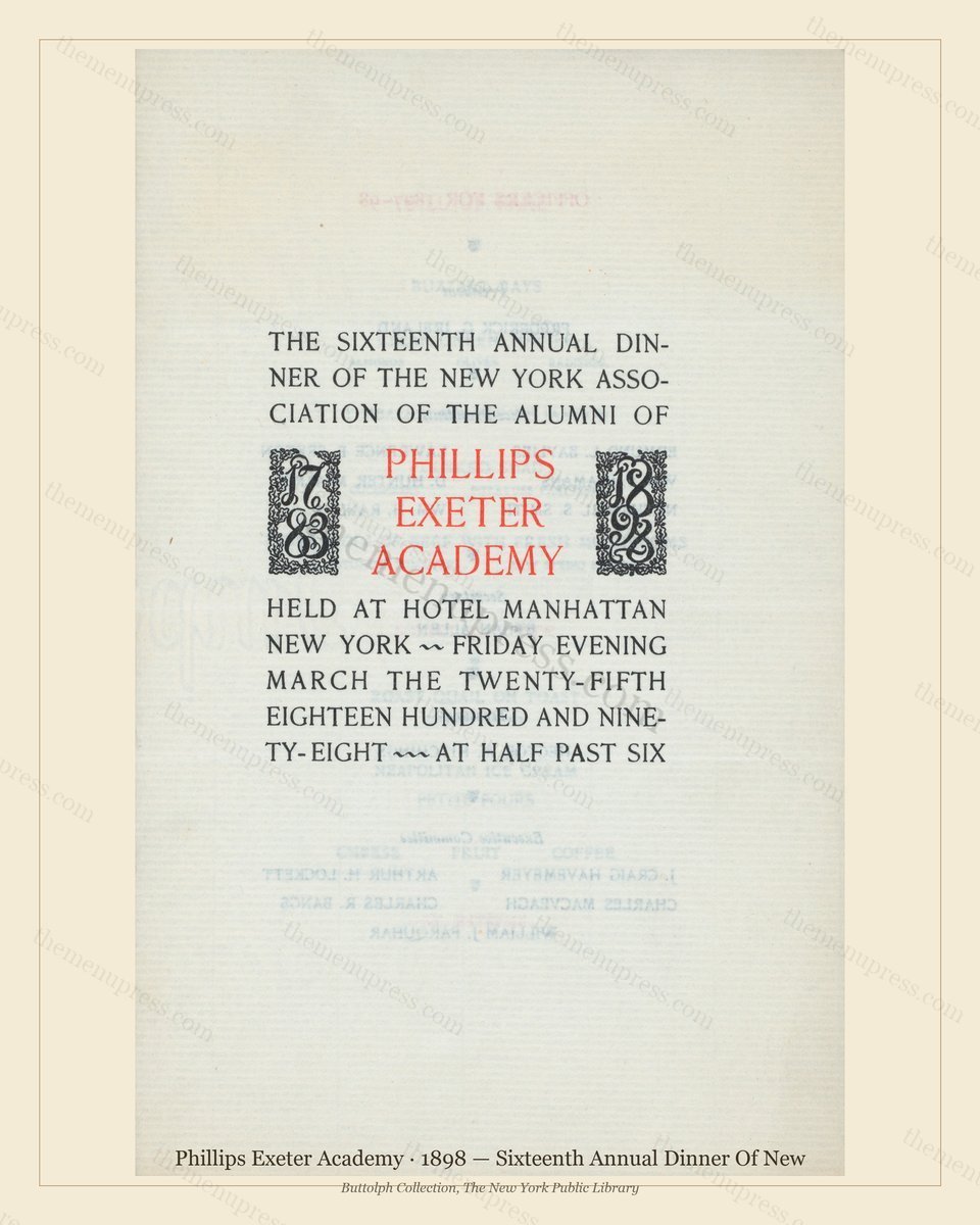 Vintage menu preview — 1898 Vintage Dinner Menu — Phillips Exeter Academy, Manhattan Gilded Age Banquet