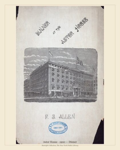 Astor House · 1900 — Dinner