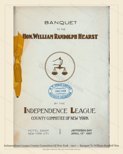 Vintage menu preview — 1907 Vintage Banquet Menu — Independence League County Committee of , Manhattan