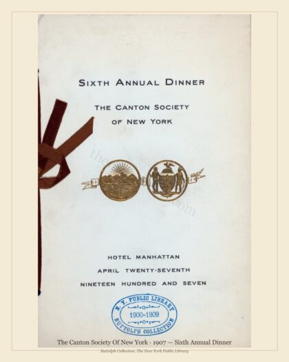 The Canton Society Of New York · 1907 — Sixth Annual Dinner