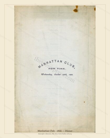 Vintage menu preview — 1866 Vintage Dinner Menu — Manhattan Club, Manhattan Gilded Age Banquet (Complet