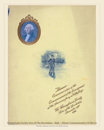 Pennsylvania Society Sons Of The Revolution · 1898 — Dinner Commemorative Of The Co