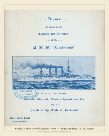 People Of The State Of Louisiana · 1906 — Dinner Tendered To The Captain