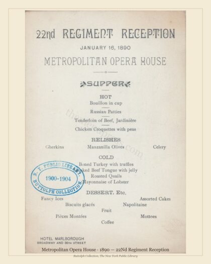 Metropolitan Opera House · 1890 — 22Nd Regiment Reception