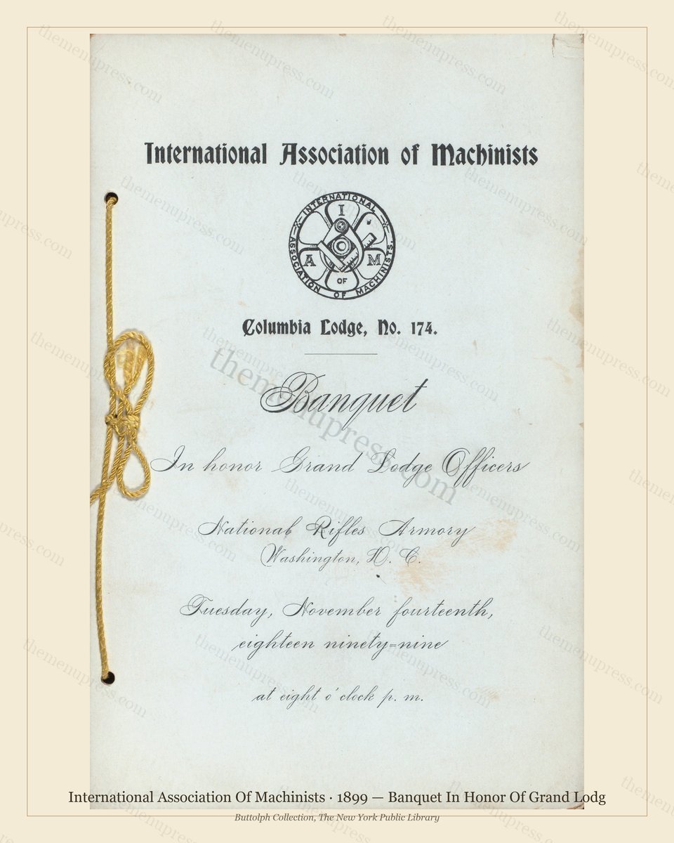 Vintage menu preview — 1899 Vintage Banquet Menu — International Association of Machinists, American Mi