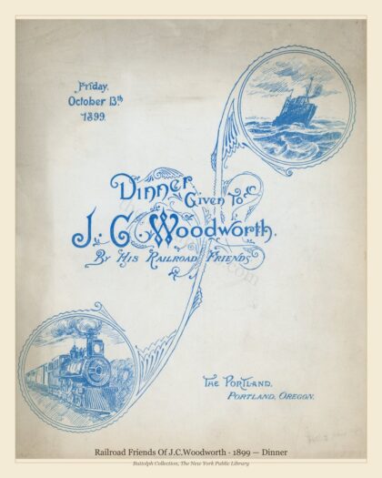Railroad Friends Of J.C.Woodworth · 1899 — Dinner