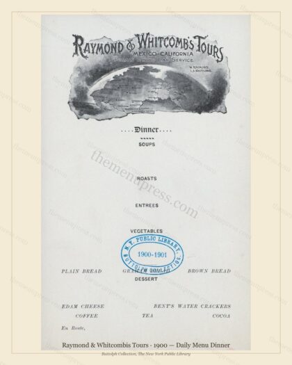 Vintage menu preview — 1900 Vintage Dinner Menu — Raymond & Whitcombis Tours, American Rail Dining