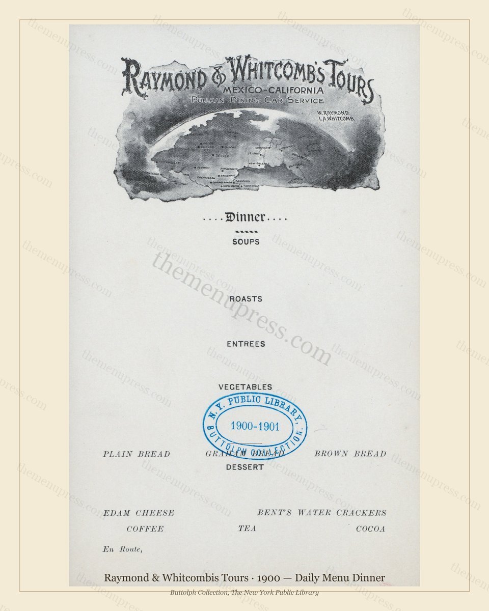 Vintage menu preview — 1900 Vintage Dinner Menu — Raymond & Whitcombis Tours, American Rail Dining