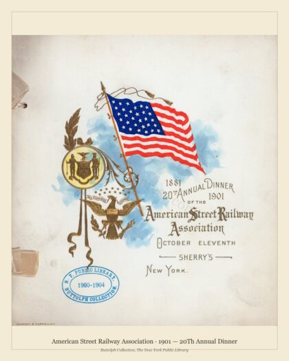 American Street Railway Association · 1901 — 20Th Annual Dinner