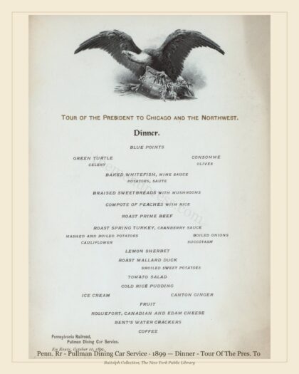 Penn. Rr - Pullman Dining Car Service · 1899 — Dinner - Tour Of The Pres. To